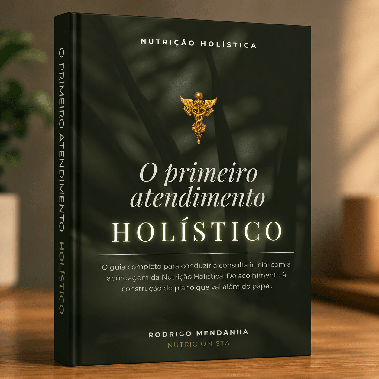 Capa do ebook Método do Primeiro Atendimento Holístico, de Rodrigo Mendanha